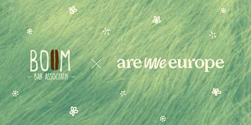 Are We Europe X  Boom Café