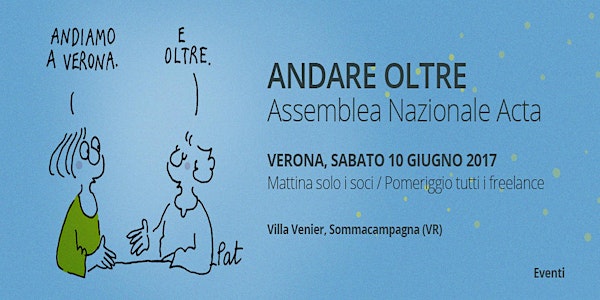 Andare Oltre - #ActaDay 2017 a Verona