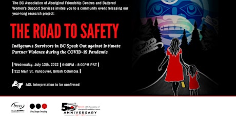 The Road to Safety: Indigenous Survivors in BC Speak Out against IPV tickets