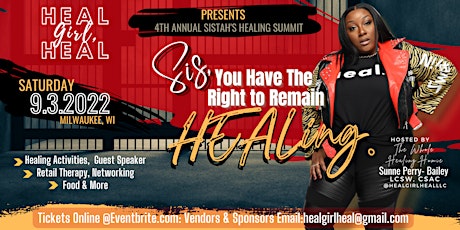 Heal Girl Heal 4th Annual Sistah's Healing Summit