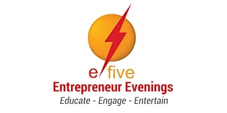 Oct. efive, Entrepreneur Evenings:  Educate, Engage, Entertain! In-Person