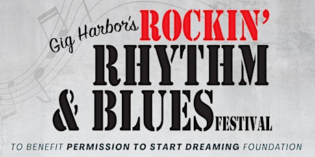 Gig Harbor's Rockin' R&B Festival tickets