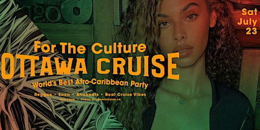Imagem principal do evento For The Culture | Ottawa Carnival Cruise
