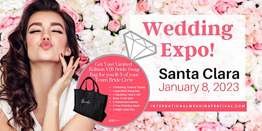 Santa Clara Wedding Expo ~ International Wedding Festival ~
