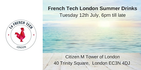 Primaire afbeelding van French Tech London Summer Drinks