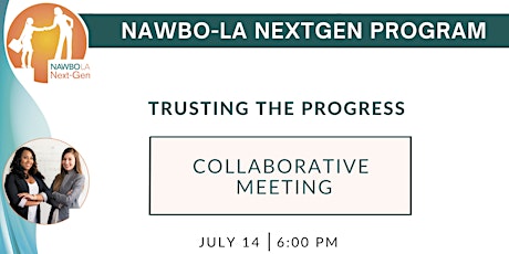 NextGen Collaborative: Trusting the Process
