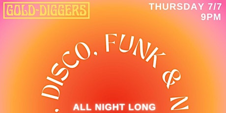 House, Disco, Funk & No Junk ALL NIGHT LONG tickets