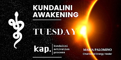 KAP - KUNDALINI ACTIVATION Process- Tuesday. Healing Transmission tickets