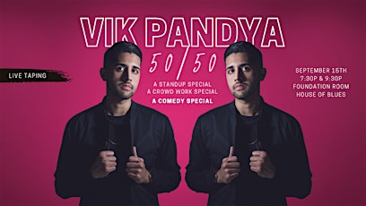 Vik Pandya - Live Taping @ the House of Blues.