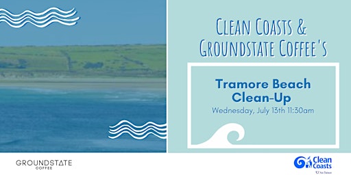 Clean Coasts and Groundstate Coffee | Clean-Up Event of Tramore Beach