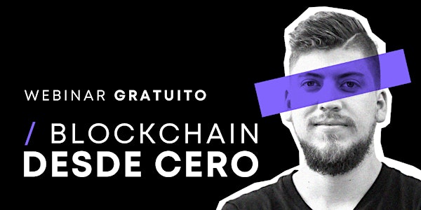Blockchain desde Cero