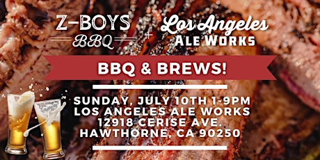 Great BBQ & Brew: Z-Boys BBQ & L.A. Ale Works tickets