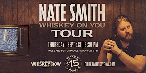 Nate Smith - Whiskey On You Tour