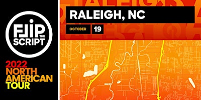 Flip the Script: North American Tour 2022 (Raleigh)