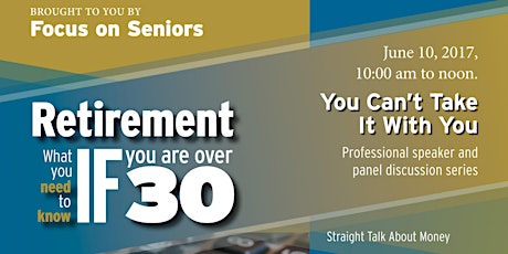 You Can't Take It With You: Straight Talk About Money "Retirement. What You Need to Know if You Are Over 30." Series primary image