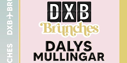 DXB Brunches present Party Brunch @ Dalys