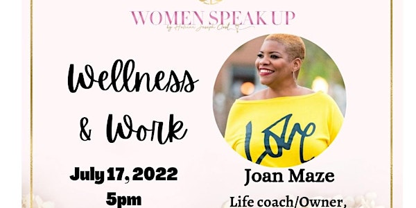 Women Speak Up presents Wellness and Work