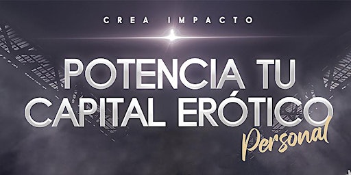 Potencia tu Capital Erótico Personal | BUENOS AIRES