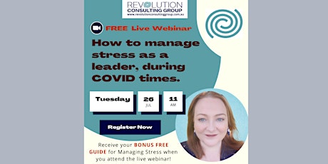 How to Manage Stress as a Leader during COVID times. tickets