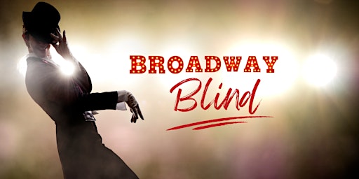 BROADWAY BLIND - A musical Sunday Brunch