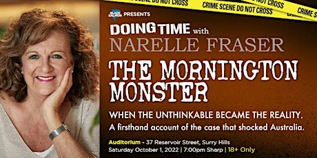 Doing Time with Narelle Fraser: The Mornington Monster