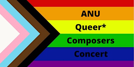 ANU Queer* Composers Collective Concert