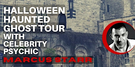 Halloween Haunted Ghost Tour with Celebrity Psychic Marcus Starr @ Hazlewoo