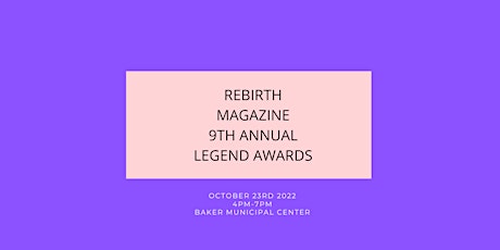 Rebirth Magazine 2022 Legend Awards tickets