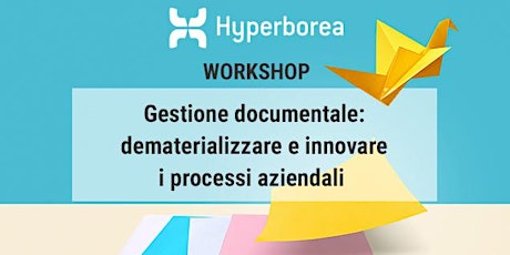 Immagine principale di Gestione documentale: dematerializzare e innovare processi aziendali 