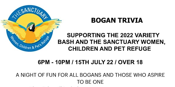 Bogan Trivia - Supporting the 2022 Variety Bash and The Sanctuary Refuge.