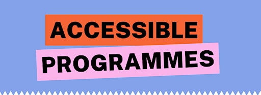 Collection image for Accessible Programmes