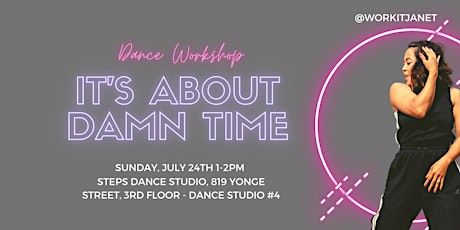 DANCE WORKSHOP : It's About Damn Time! tickets