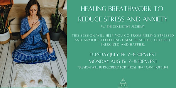 Healing Breathwork to reduce Stress and Anxiety