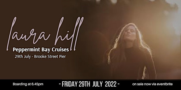 Peppermint Bay Cruises Presents - Laura Hill