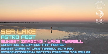 Sunset Imaging - Lake Tyrrell