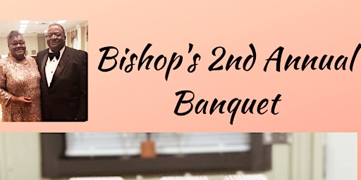 Bishop's 2nd Annual Banquet