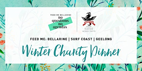 Feed Me Bellarine | Surf Coast | Geelong  Winter Charity Dinner tickets
