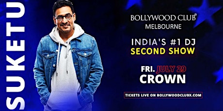 INDIA'S #1 DJ SUKETU- BACK IN MELBOURNE tickets