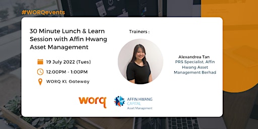 30 Minute Lunch & Learn Session with Affin Hwang Asset Management