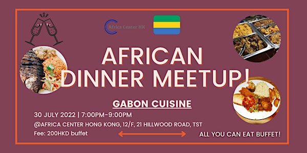 African Dinner Meetup (Gabon Cuisine)