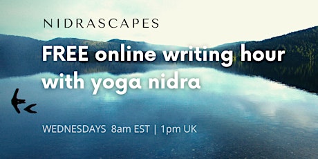 Moments of Being: Online Writing Hour with Yoga Nidra