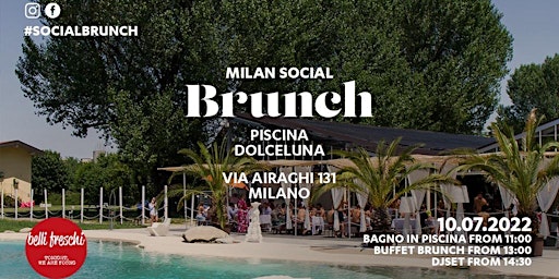 Milan Social Brunch  10  Luglio 2022