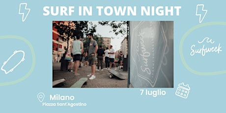 Surf in Town Night Milano