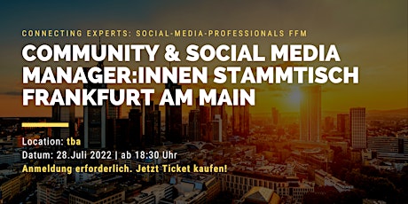 31. Community & Social Media Manager:innen Stammtisch Frankfurt am Main Tickets