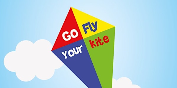Go Fly Your Kite - Family Event