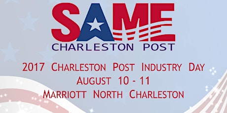 SAME Charleston Post 2017 Industry Day primary image