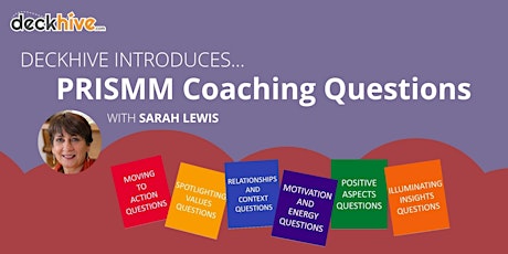 Deckhive Introduces... PRISMM Coaching Questions (with Sarah Lewis)