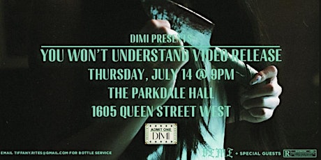 You Won't Understand Video Release Party tickets