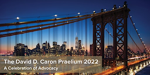 The David D. Caron Praelium 2022