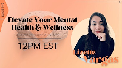 SocietyX : Elevate Your Mental Health & Wellness tickets